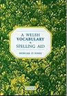A Welsh Vocabulary and Spelling Aid