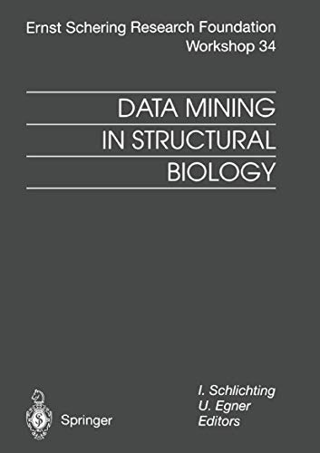 Data Mining in Structural Biology: Signal Transduction and Beyond (Ernst Schering Foundation Symposium Proceedings)