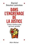 Dans l'engrenage de la justice (French Edition) Dans l'engrenage de la justice (French Edition)