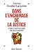 Dans l'engrenage de la justice (French Edition)