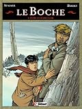 Le Boche - Tome 03: Entre la chair et l'os
