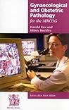 Gynaecological and Obstetric Pathology for the MRCOG