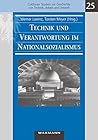 Technik Und Verantwortung Im Nationalsozialismus (Cottbuser Studien Zur Geschichte Von Technik, Arbeit Und UMW)