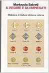 Il regime e gli impiegati: La nazionalizzazione piccolo-borghese nel ventennio fascista (Biblioteca di cultura moderna) (Italian Edition)