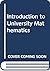 Introduction to university mathematics