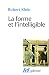 La Forme Et L'intelligible:...