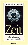 Zeit: "Verweile doch, du bist so schon!" (Aspekte des Menschen) (German Edition)