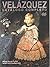 Velázquez. Catálogo completo de pinturas