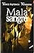 Mala Sangre (Spanish Edition)