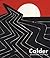 Calder Gouaches:1942-1976