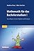 Mathematik für das Bachelorstudium I: Grundlagen, lineare Algebra und Analysis (German Edition)