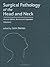 Surgical Pathology of the Head and Neck