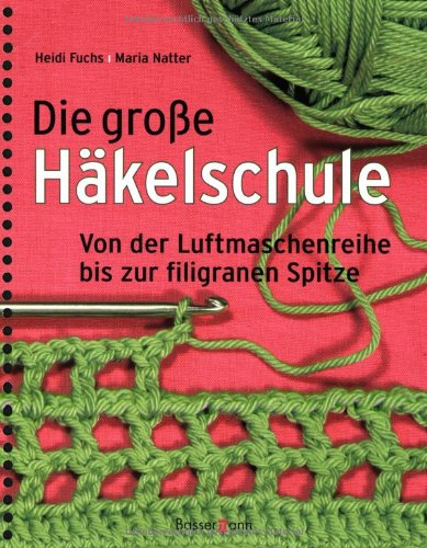 Die große Häkelschule