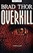 Overkill (Scot Harvath, #5)