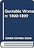 Quotable Woman, Vol. 1: 1800-1899