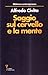 Saggio sul cervello e la me...