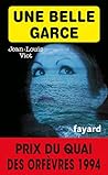 Une belle garce by Jean-Louis Viot