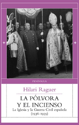 Portada de La pólvora y el incienso: La Iglesia y la Guerra Civil española (1936, de Hilari Raguer