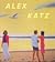 Alex Katz: In your face