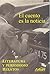 El cuento es la noticia: Literatura y periodismo. Relatos (Voces / Voices) (Spanish Edition)