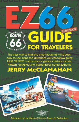 Route 66: EZ66 Guide for Travelers, 2nd Edition by Jerry Mc Clanahan (2008-08-14)