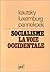 Socialisme, la voie occidentale