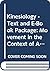 Kinesiology: Movement in the Context of Activity [with eText Access Code]