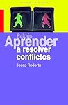 Aprender a resolver conflictos (Aprender/ Learn) (Spanish Edition)