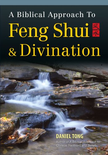 A Biblical Approach to Feng Shui & Divination (Paperback)