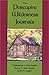 The Porcupine Wilderness Journals by Christopher J. Julian-Fralsih