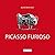 Picasso Furioso
