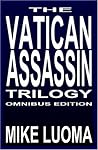 The Vatican Assassin Trilogy: Omnibus Edition