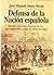 Defensa de la nacion espanola/ Spanish nation Defense (Spanish Edition)