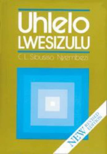 Uhlelo Lwesizulu: Zulu Grammar (Paperback)