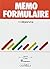 Mémo formulaire: [mathématiques, physique, électricité-électronique, chimie, biologie, technologie, unités, vie pratique]