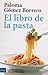 El libro de la pasta / Pasta's Book