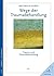 Trauma und Traumabehandlung 2. Wege der Traumabehandlung.