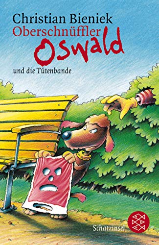 Oberschnüffler Oswald Und Die Tütenbande (Paperback)