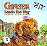 Ginger Leads The Way (Pet Tales)