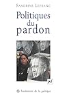 Politiques du pardon Politiques du pardon
