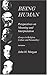 Being Human: Perspectives on Meaning and Interpretation (Essays in Religion, Culture and Personality)