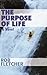 The Purpose of Life by Rob Fletcher