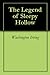 The Legend of Sleepy Hollow