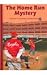 The Home Run Mystery (The Boxcar Children, Special #14)