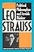 Leo Strauss: Political Phil...