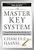The Master Key System