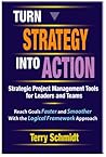 Turn Strategy Into Action