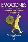 Emociones: Una Rueda de Molino- Un Camino para Descubrir tu Verdadero ser (Grandes Temas) (Spanish Edition)