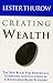 Creating Wealth: The New Rules for Individuals, Companies & Countries in a Knowledge-based Economy