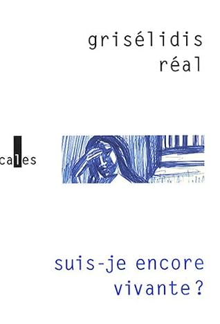 Suis-je encore vivante ?: Journal de prison